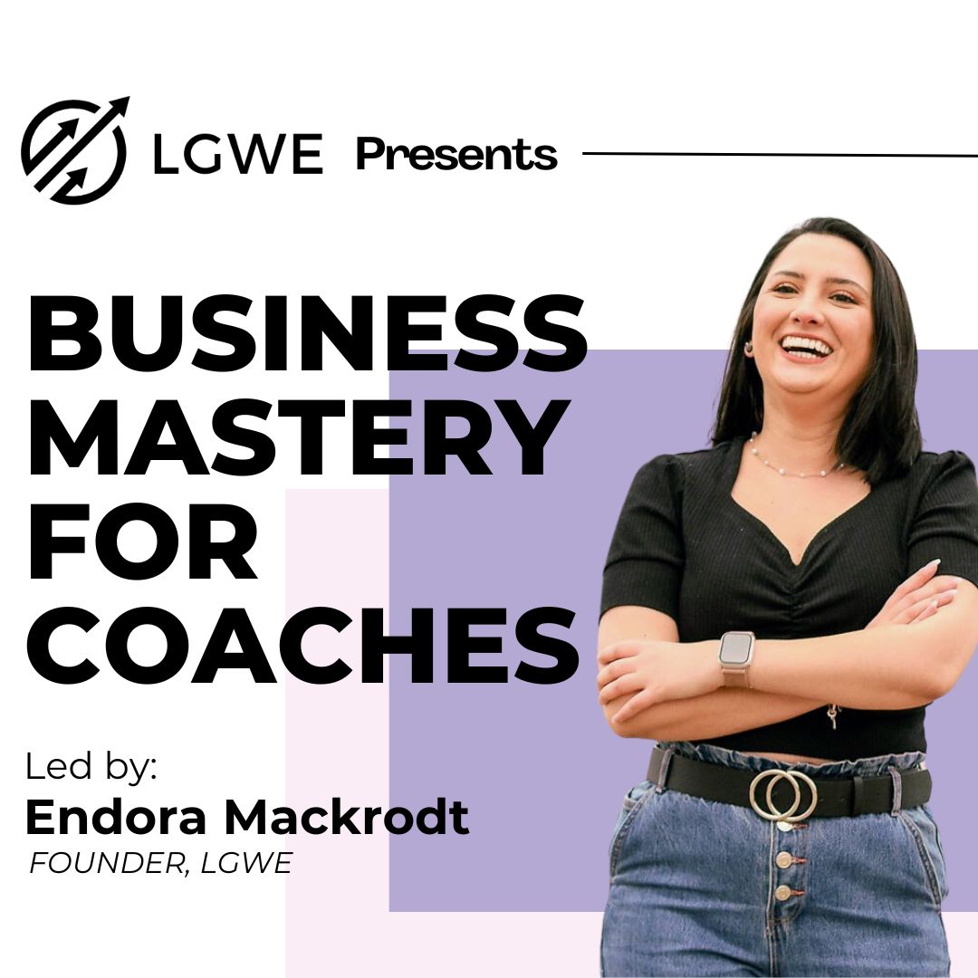 BUSINESS MASTERY FOR COACHES